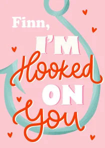 Valentinskarte 'I'm hooked on you' Name Haken Typografie