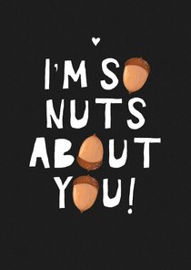 Valentinskarte lustig 'So nuts about you'