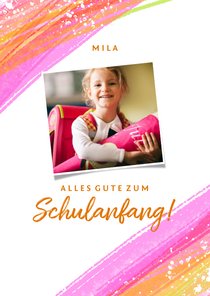 Zum Schulanfang Glückwunschkarte rosa Pinselstriche