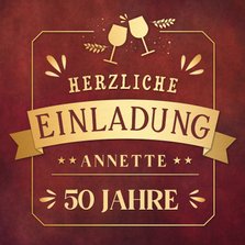 Einladung Geburtstag dunkelrot & Goldlook