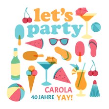 Einladung zum Sommer-Geburtstag "Let's Party"