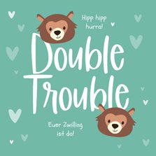 Glückwunschkarte Geburt Zwilling Double trouble