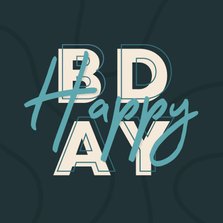 Glückwunschkarte 'Happy BDAY' Typografie