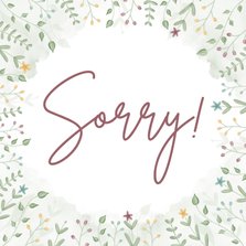 Grußkarte Blumenrahmen 'Sorry'