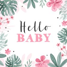 Hello Baby Glückwunschkarte rosa Blumen