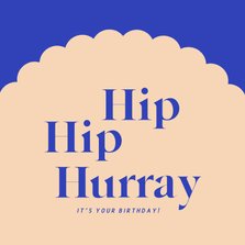 Minimalistische Geburtstagsgrüße 'hip hip hurray' 