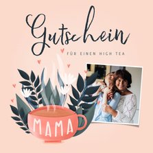 Muttertagskarte Gutschein zum High Tea mit Foto
