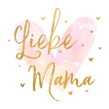 Muttertagskarte 'Liebe Mama' mit Herzen