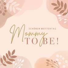 Muttertagskarte 'Mommy-to-be' rosé & Zweige