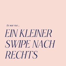 Valentinskarte 'Ein kleiner Swipe' & Typografie