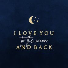 Valentinskarte 'I love you to the moon and back'