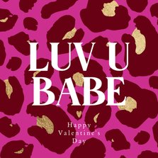 Valentinskarte 'Luv You Babe' Leopardenmuster