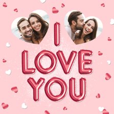 Valentinskarte mit eigenen Fotos und 'I love you' rosa