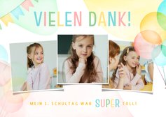 Danksagungskarte 1. Schultag Fotos & bunte Luftballons