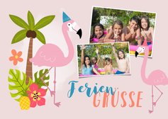 Grußkarte 'Feriengrüße' Fotos und Flamingos