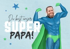 Grußkarte Vatertag Superpapa