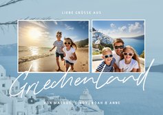 Urlaubsgrußkarte zwei Fotos Grüße aus Griechenland