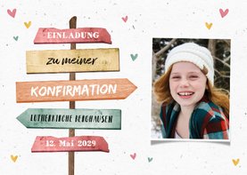 Einladung zur Konfirmation Foto Wegweiser und Herzen