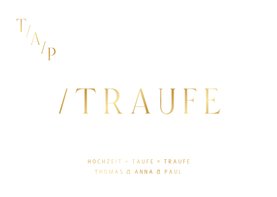 Einladung zur Traufe Goldschrift minimalistisch