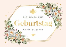 Einladungskarte Geburtstag Teekranz Blumen