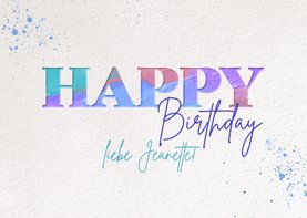 Glückwunschkarte 'Happy Birthday' mit Farbflecken