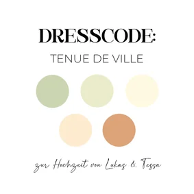 Dresscodekarte Tenue de Ville Farbpalette Hochzeit