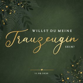 Dunkelgrün Trauzeugin fragen Botanisch Goldkleckse
