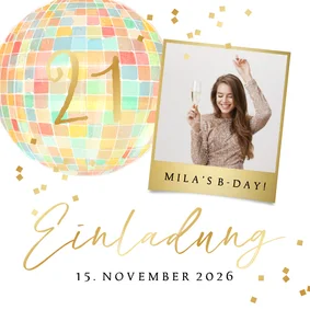 Einladung 21. Geburtstag Discokugel Goldkonfetti mit Foto