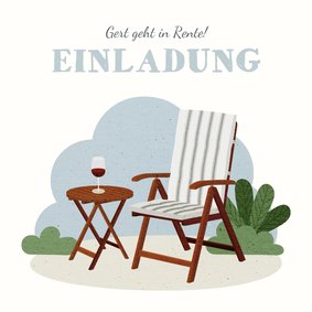 Einladung zum Renteneintritt Gartenstuhl