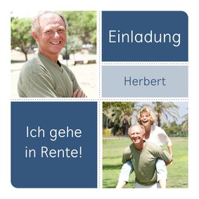 Einladung zur Rentnerfeier mit zwei Fotos