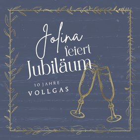 Einladungskarte zum Dienstjubiläum Sektgläser
