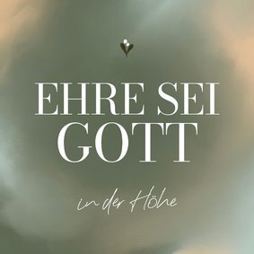 Elegante christliche Weihnachtskarte 'Ehre sei Gott'