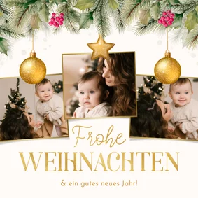 Fotocollagekarte Weihnachten Ilexzweige Christbaumkugeln