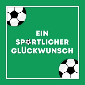 Fußball Glückwunschkarte