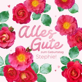 Geburtstagskarte Rosenblüten 'Alles Gute'