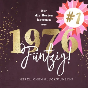 Glückwunschkarte 50. Geburtstag 'Nur die Besten ...'