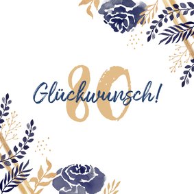 Glückwunschkarte Geburtstag mit Rosen und Alter