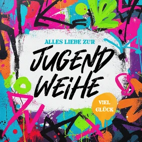 Glückwunschkarte Graffiti Jugendweihe bunt
