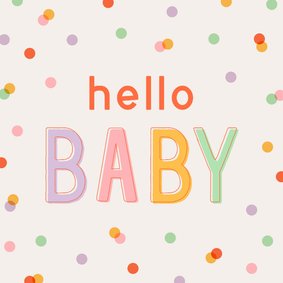 Glückwunschkarte 'Hello Baby' Konfetti Geburt
