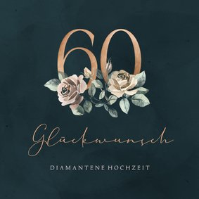 Glückwunschkarte Hochzeitstag 60 mit Rosen