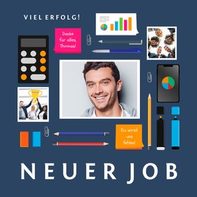 Glückwunschkarte neuer Job eigene Fotos