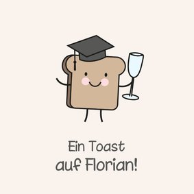 Glückwunschkarte Prüfung/Abi 'Ein Toast'