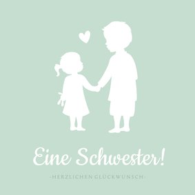 Glückwunschkarte zur Geburt kleine Schwester großer Bruder