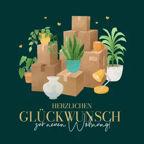 Karte Glückwunsch Einzug Kartons & Pflanzen