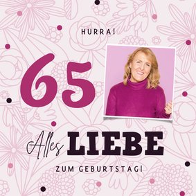 Karte Glückwunsch Geburtstag Zahl, Blumen & Foto