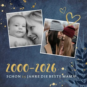 Muttertagskarte botanisch mit Jahreszahlen und Fotos