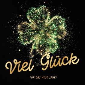 Neujahrskarte Feuerwerk Kleeblatt Viel Glück