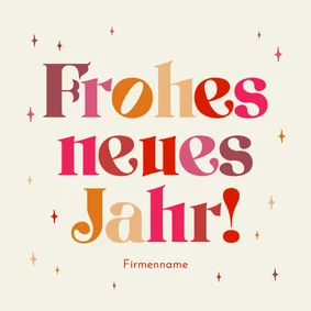 Neujahrskarte Firma bunt Schriftzug Sternchen