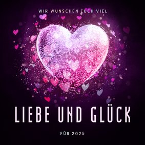 Neujahrskarte Liebe und Glück strahlendes Herz