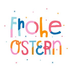 Ostergrußkarte Frohe Ostern bunt